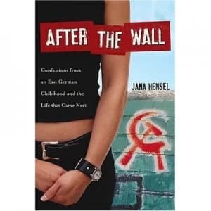 After the Wall by Jana Hensel Hardback