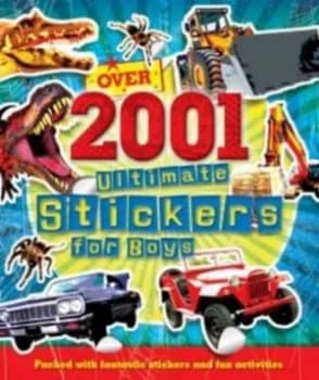 Over 2001 Ultimate Stickers for Boys Paperback