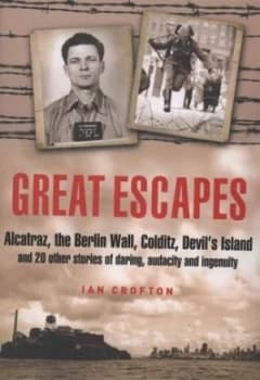 Great Escapes by Ian Crofton Hardback