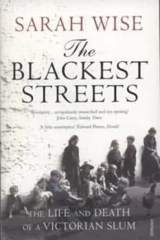 The Blackest Streets by Sarah Wise Paperback