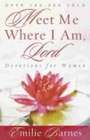 meet me where i am lord devotions for women