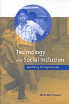 Technology and social inclusion by Mark Warschauer