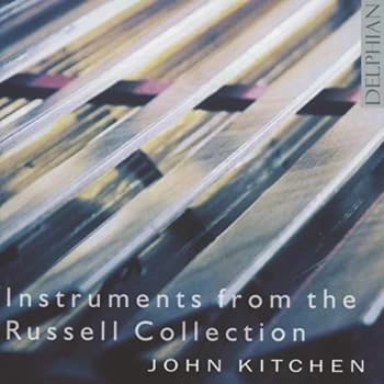 John Kitchen - Instruments from the Russell Collection (Kitchen) CD