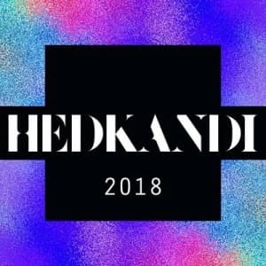 Hed Kandi 2018 by Various Artists CD Album