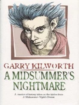 A Midsummers Nightmare by Garry Kilworth Hardback