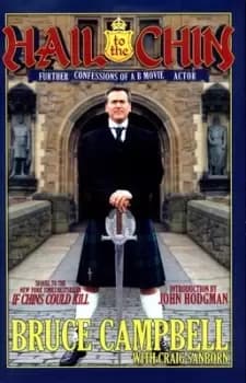 Hail to the chin by Bruce Campbell
