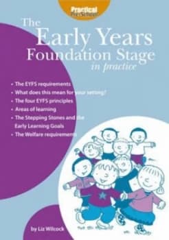 The Early Years Foundation Stage in Practice by Liz Wilcock and Cathy Hughes Book