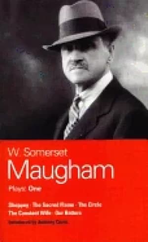 maugham plays one sheppy the sacred flame the circle the constant wife our