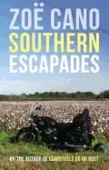 southern escapades on the roads less travelled