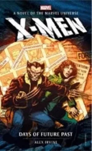 marvel novels x men days of future past
