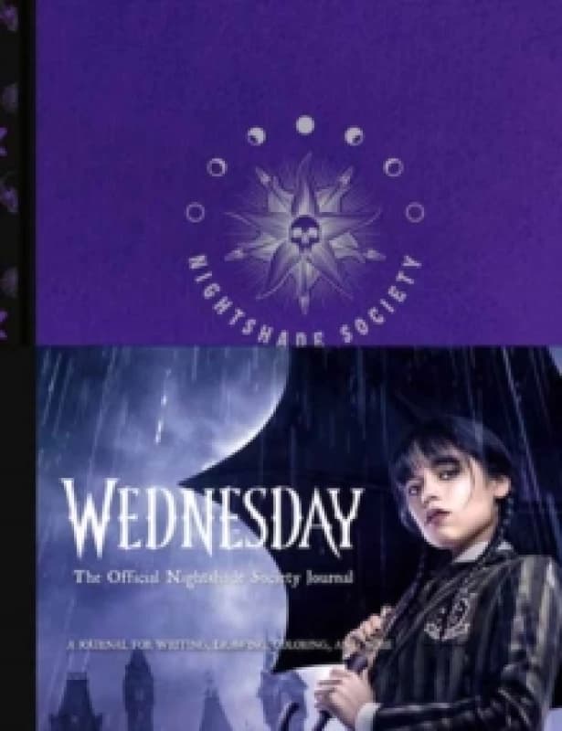 Wednesday: The Official Nightshade Society Journal. Hardback. By Potter Gift Books