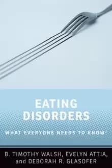 Eating Disorders : What Everyone Needs to Know (R)