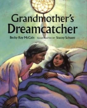 Grandmothers Dreamcatcher by Becky R Mccain and Stacey Schuett Paperback