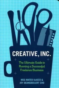 Creative Inc by Meg Mateo Ilasco and Joy Deangdeelert Cho Paperback