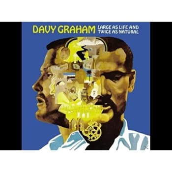 Davy Graham - LARGE AS LIFE AND TWICE AS NATURAL Vinyl