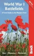 world war i battlefields a travel guide to the western front