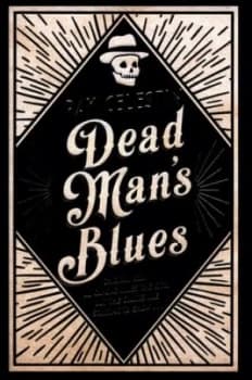 Dead Mans Blues by Ray Celestin Hardback