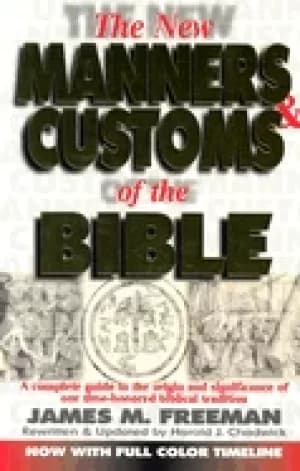 new manners and customs of the bible
