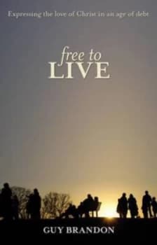 Free to live by Guy Brandon
