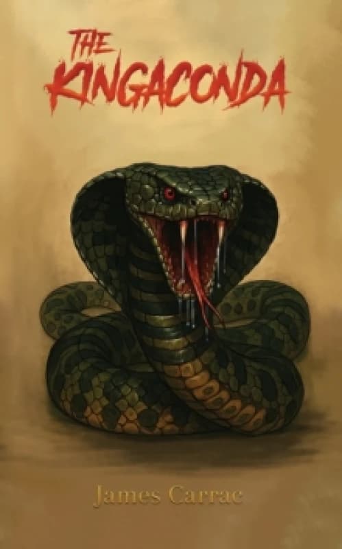 The Kingaconda. Paperback. By James Carrac Books
