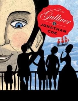 The Story of Gulliver by Jonathan Coe Hardback