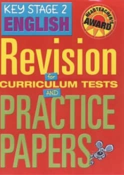 Revision for Curriculum Tests and Practice. Key Stage 2 English by Camila De La Bdoyre and Christine Warwick Hardback
