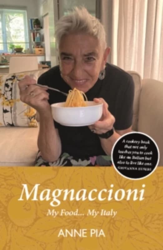 Magnaccioni : My Food... My Italy Paperback / softback