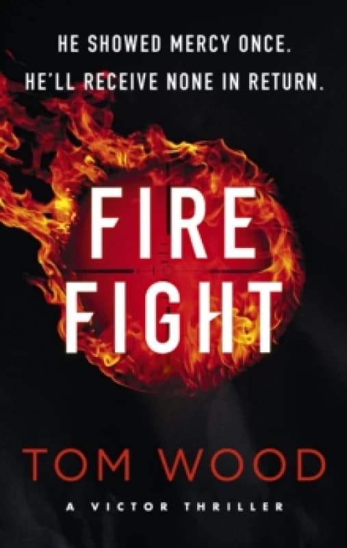 Firefight. Paperback. By Tom Wood Books