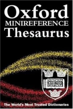 The Oxford Minireference Thesaurus by Martin Nixon and Lucinda Coventry and Oxford University Press Book