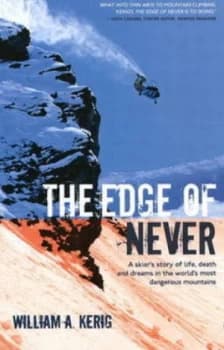 Edge of Never by William a Kerig Paperback