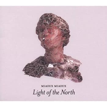 Miaoux Miaoux - Light of the North CD