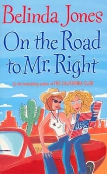 On the Road to Mr Right by Belinda Jones Paperback
