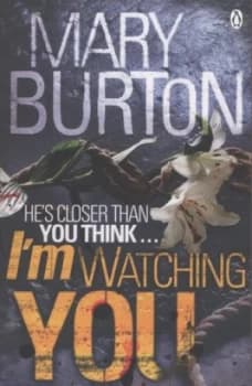 Im Watching You by Mary Burton Paperback