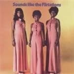 Flirtations - Sounds Like The Flirtations (Music CD)