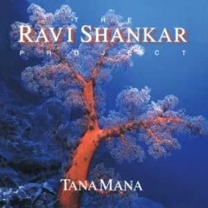 Tana Mana by Ravi Shankar CD Album