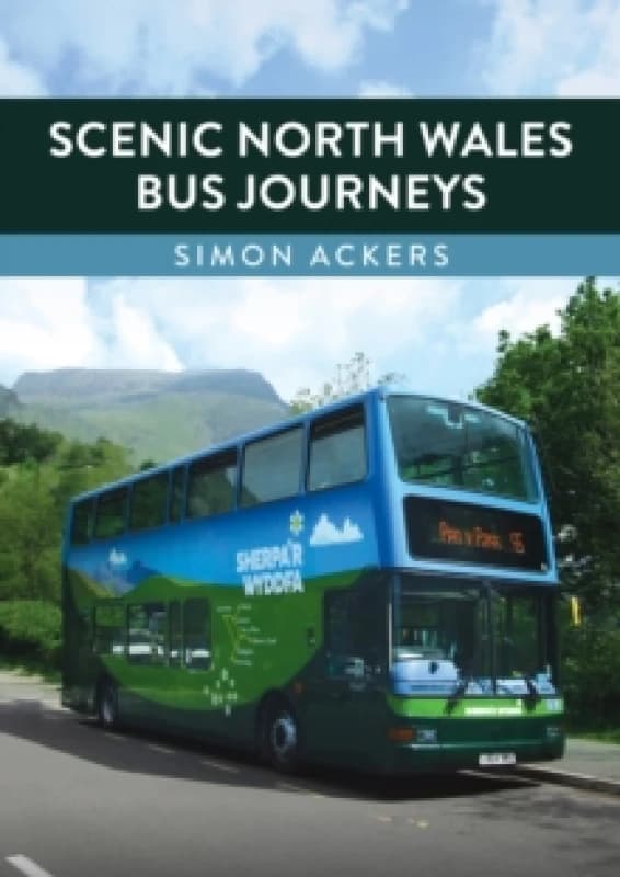 Scenic North Wales Bus Journeys Paperback / softback