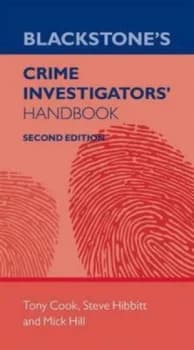 Blackstones Crime Investigators Handbook by Tony Cook Book