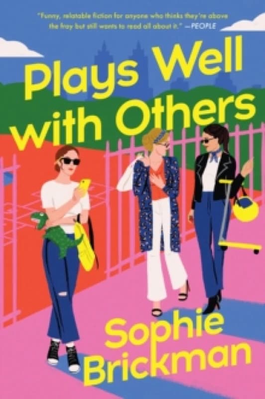 Plays Well With Others. Paperback. By Sophie Brickman Books