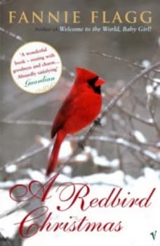 A Redbird Christmas by Fannie Flagg Paperback