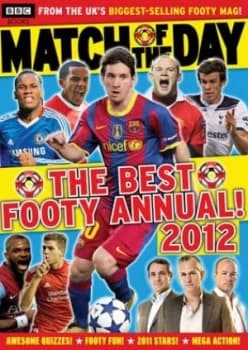 Match of the Day Annual 2012 by Match of the Day Magazine Hardback