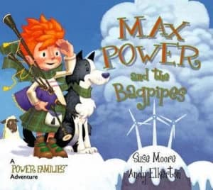 Max Power and the Bagpipes by Suse Moore Hardback