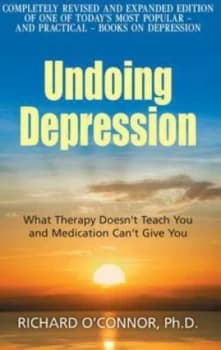 Undoing Depression by Richard Oconnor Paperback
