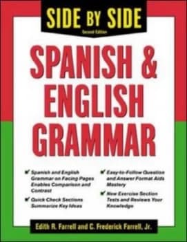 Side by Side. Spanish and English Grammar by Edith R Farrell Paperback