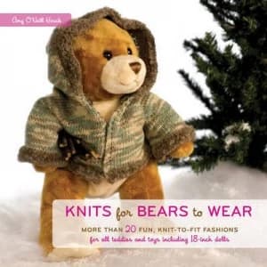 Knits for Bears to Wear by Amy Oneill Houck Paperback