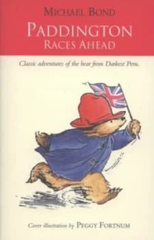 Paddington Races Ahead by Michael Bond Book