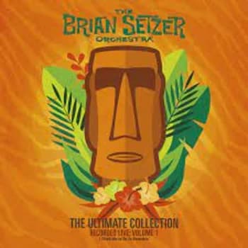 The Brian Setzer Orchestra - The Ultimate Collection Recorded Live: Volume 1