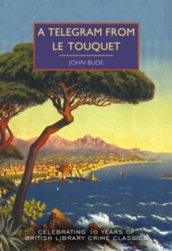 A Telegram from Le Touquet. Paperback. By John Bude Books