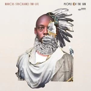 Marcus Strickland Twi-Life - People Of The Sun Vinyl