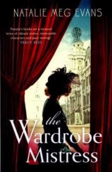 The wardrobe mistress by Natalie Meg Evans