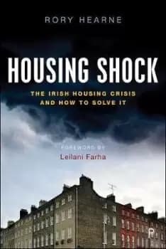 Housing Shock by Rory Hearne